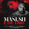 About Manush Ene Dao Song